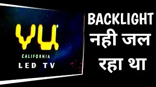 vu tv backlight repair - vu led tv back light problem
