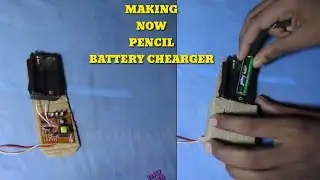 HOW TO MAKE PENCIL BATTERY CHERGER AT HOME |DAY SUN|