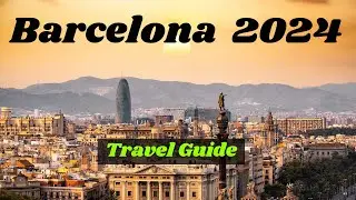 Barcelona Travel Guide 2024 | Things To Do In Barcelona, Spain 2024 (Hindi Vlog)  ||Er Dhillon Rajan