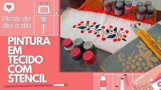 Pintura em Tecido para iniciantes - Dicas e Truques| DICAS DO DIA A DIA