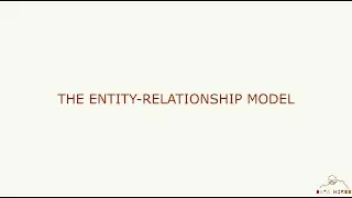 The Entity Relationship Model