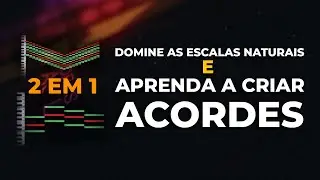 Aprenda as ESCALAS naturais e a CRIAR ACORDES de forma muito simples!🔥🔥