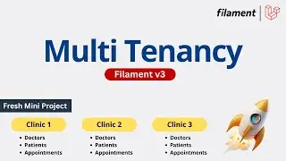 Multi Tenancy in FilamentPHP v3 in Laravel | Clinic & Patient Management System Mini Project