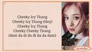 STAYC (스테이씨) - Cheeky Icy Thang (easy lyrics)
