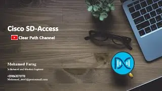03 - Cisco SD-Access (SDA Fabric Part-1 DNA-C and ISE ) | Eng Mohamed Farag 