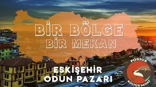 Bir Bölge Bir Mekan - Eskişehir Odunpazarı / Porsuk Kültür Sanat Kahvesi