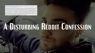 The Redditor Who Murdered His Girlfriend | u/Redasblue101 / Ager Hasan
