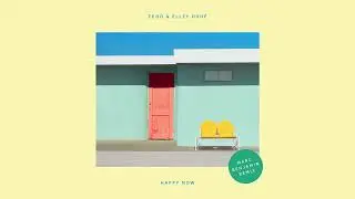 Zedd, Elley Duhé - Happy Now (Marc Benjamin Remix)