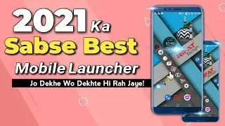 2021 ka Best Mobile Launcher ||  Wide Launcher - 3x wider home screen || Mobile Screen || Rifat Tech