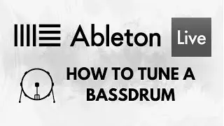 How to tune a Kick/Bassdrum in Ableton Live