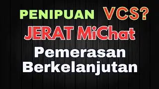 VCS Scam: MiChat Trap, Continuous Blackmail