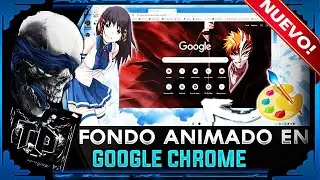 Como Poner un Fondo Animado en Google Chrome 2020