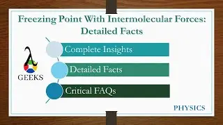 Freezing Point With Intermolecular Forces: Detailed Facts