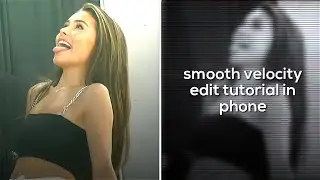 Ae like velocity edit tutorial in phone | svnsvfx