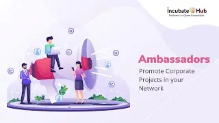 IncubateHub Ambassadors: Empower Startups Together!
