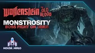 Wolfenstein: The Old Blood - Final Boss / Monstrosity - UBER