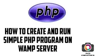 how to Create and run simple php program on wamp server || php in tamil || php projects