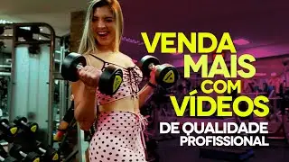 Vídeos que vendem!