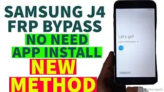 Samsung J4 FRP Bypass 9 0 Without Sim | Samsung J400F FRP Bypass No Need Install App | 
