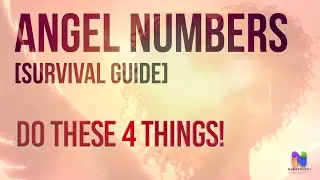 Angel Numbers: FOLLOW THESE 4 STEPS. (It WORKS!).