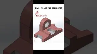 SolidWorks Kickstart: Design Your First 3D Part Today!