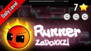 Runner by ZaDoXXZl [3 COINS] - Daily 10/06/19 | Geometry Dash