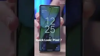 Pixel 7 quick look: would you upgrade?