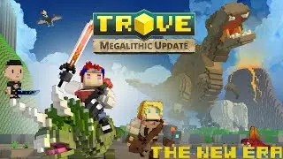 Trove - Megalithic Era Part 1