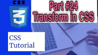 CSS Tutorial for beginner || Transform  in CSS || Web development || Tutorial #36