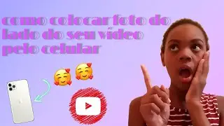 Como colocar foto no seu video pelo celular