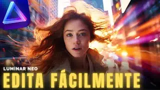 EDITA TUS FOTOGRAFÍAS en modo FÁCIL! - Luminar NEO