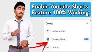 How to Enable Youtube Shorts Option | How to Get Create a Short Option in Youtube