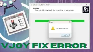 Fix Vjoy Failed Install | 2023 Update | Mouse Steering Assist