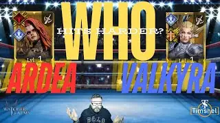 Watcher of Realms:  Who Hits Harder?  Ardea vs. Valkyra