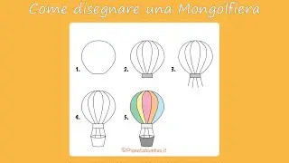 Come Disegnare una Mongolfiera | Tutorial