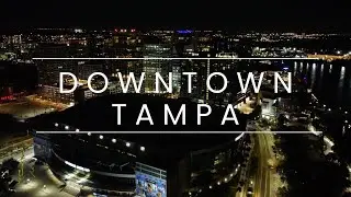 Downtown Tampa Florida | 4k Drone Footage | Night