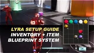 UE5 Lyra Inventory and Item Blueprint System Setup Guide
