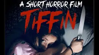 Tiffin: A Horror Short Film, Do not miss the ending, Award Winning Short Hindi Film Movie