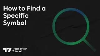 How to Find Symbols and Tickers on TradingView: Tutorial