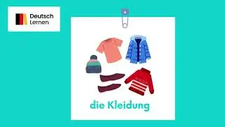 Goethe Zertifikat A1 Start Deutsch 1 Wortschatz die Kleidung