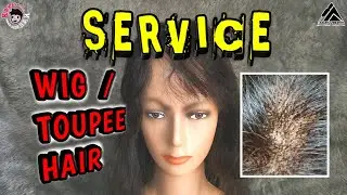 SERVICE WIG ATAU TOUPEE HAIR #tutorial #wig #service