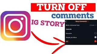How to turn off comments on story instagram - [2024]