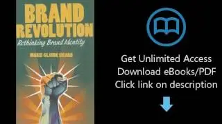 Download Brand Revolution: Rethinking Brand Identity PDF
