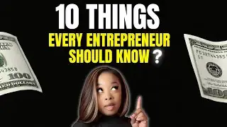 10 tips EVERY entrepreneur should know