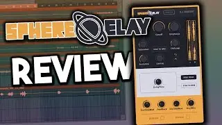 SphereDelay Review - Multimode Delay VST Plugin | FL Studio