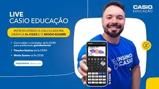 Introduzindo a calculadora gráfica fx-CG50 e o modo Exame