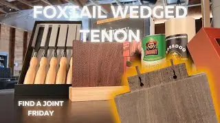 How To Make A Foxtail Wedged Tenon II A Step By Step Guide