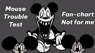 Mouse Trouble/(Vs Mouse 1.5 Rebooted) Fan-Chart - Vs Mouse Fan Song