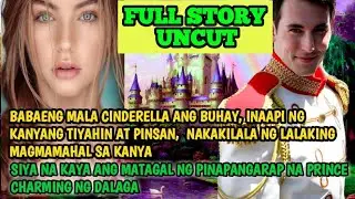 FULL STORY UNCUT|Babaeng labis na inaapi,  makikilala pa kaya ang pinapangarap na prince charming.