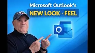 The Wait is Over: Microsoft Outlook's New Look and Feel